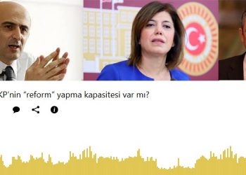 AKP’nin “reform” yapma kapasitesi var mı?